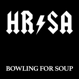 Bowling For Soup - HRSA Bowling For Soup - HRSA
